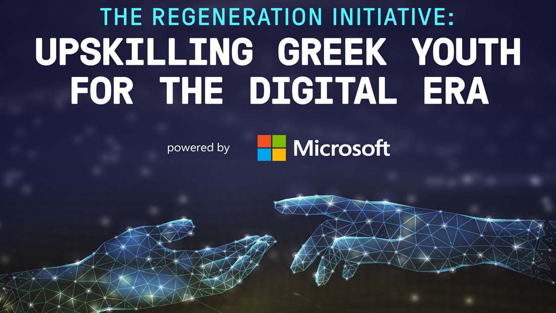 Microsoft και ReGeneration λανσάρουν το “The ReGeneration Initiative: Upskilling Greek Youth for the Digital Era”