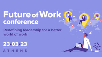 2ο Συνέδριο Future of Work: Redefining leadership for a better world of work